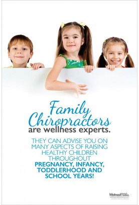 Family Chiropractors are Wellness Experts Poster