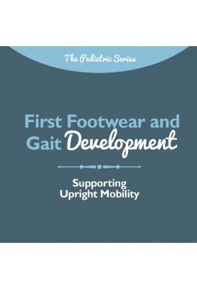 First Footwear and Gait...