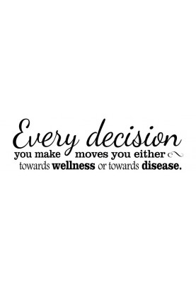 Every Decision Decal - 30" x 10"