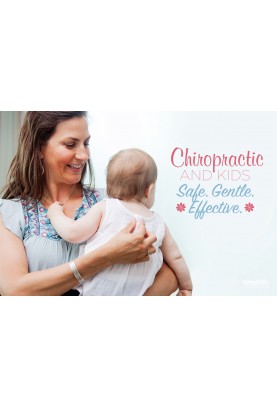 Safe Gentle Effective Chiropractic for Kids Poster